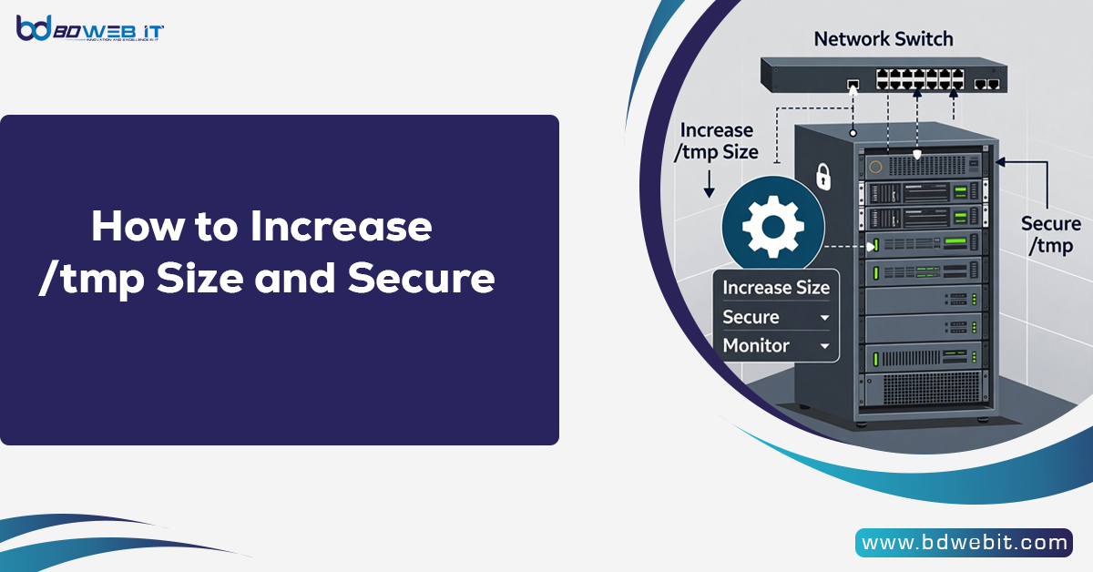 How to Increase /tmp Size and Secure