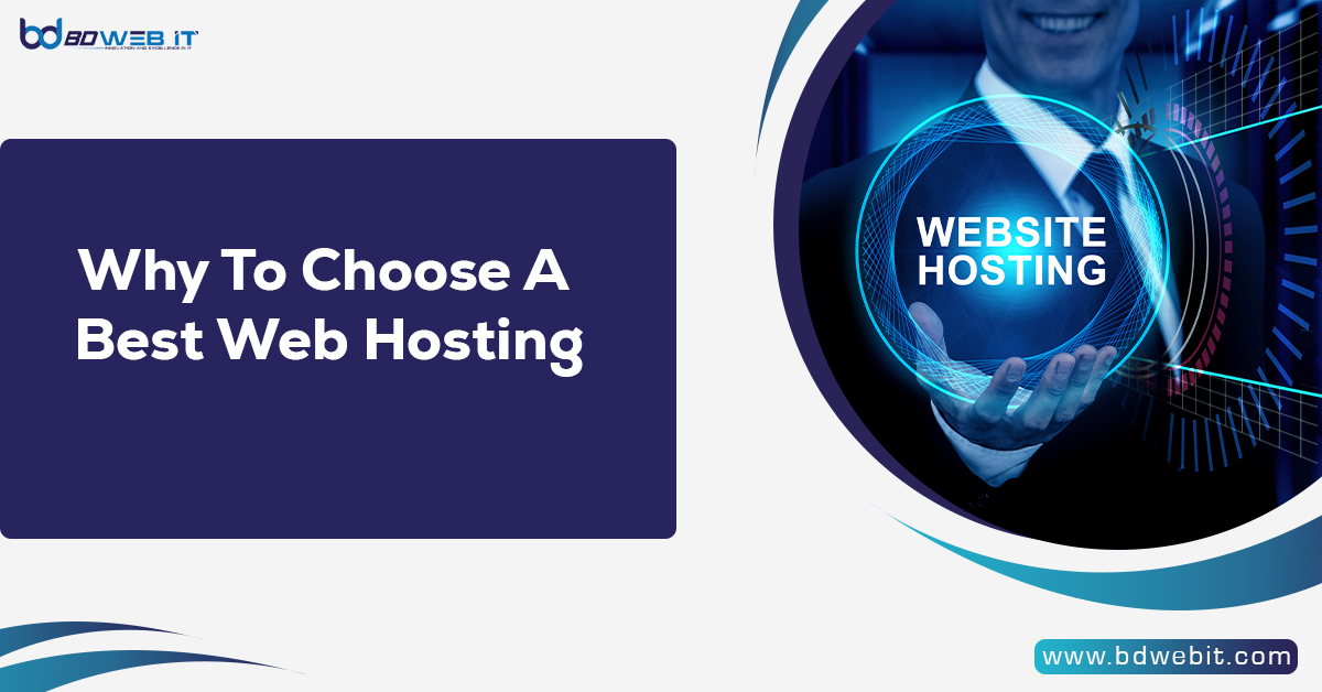 Why To Choose A Best Web Hosting