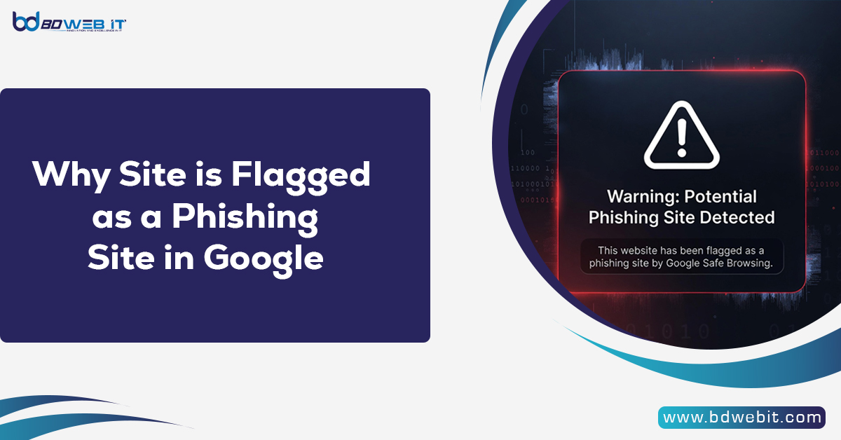 Why Site is Flagged as a Phishing Site in Google