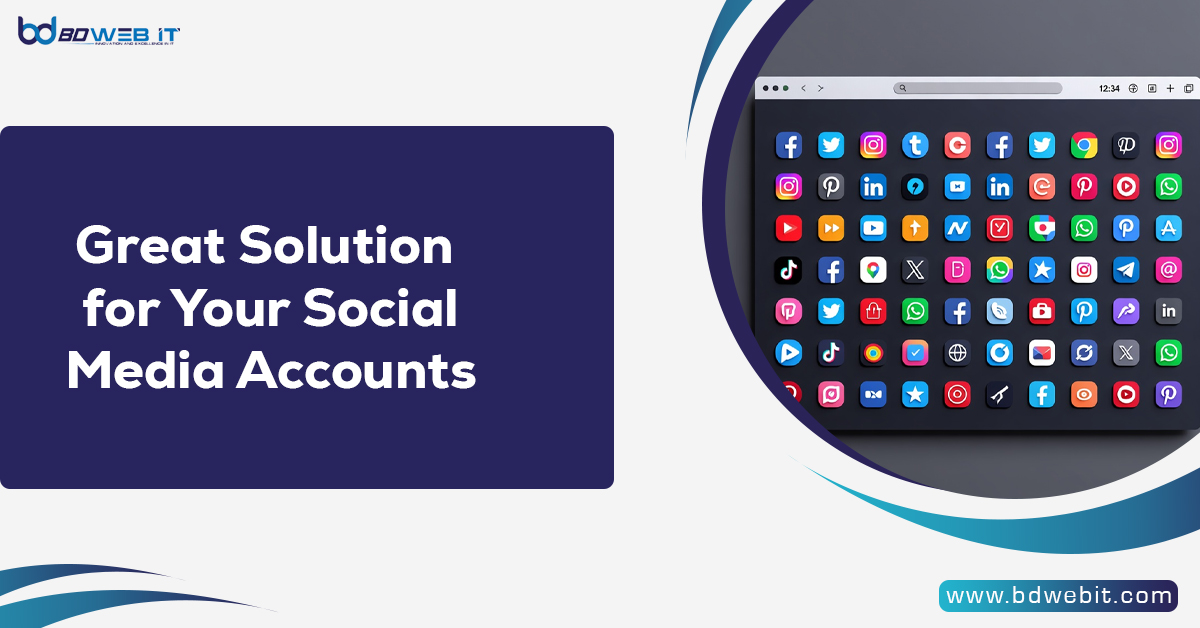 Great Solution for Your Social Media Accounts