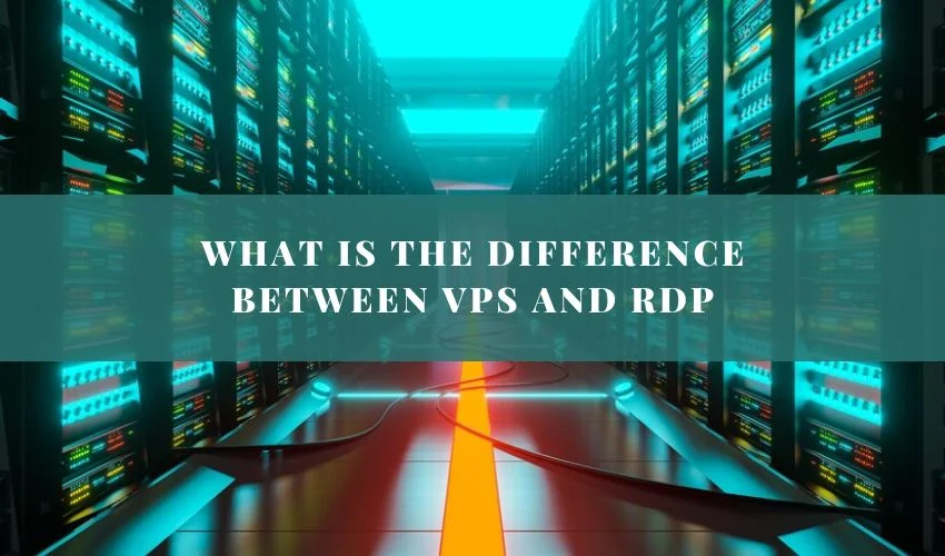what is the difference between VPS and RDP