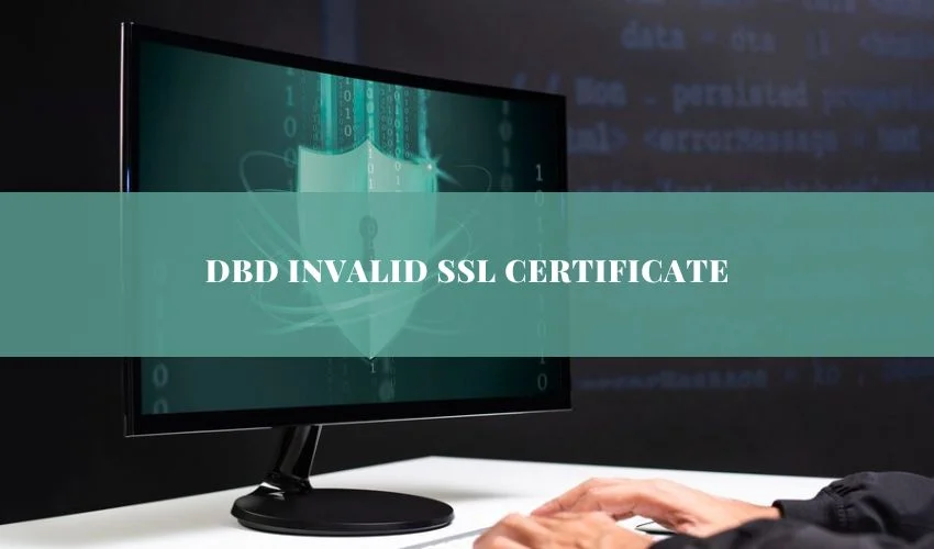 DBD Invalid SSL Certificate