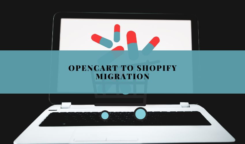 Opencart to Shopify Migration