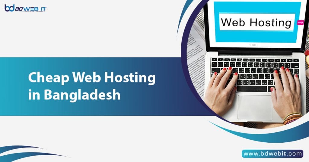 Cheap Web Hosting in Bangladesh