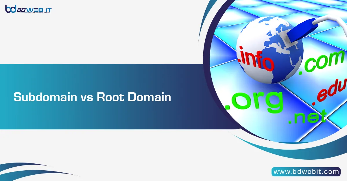 Subdomain vs Root Domain