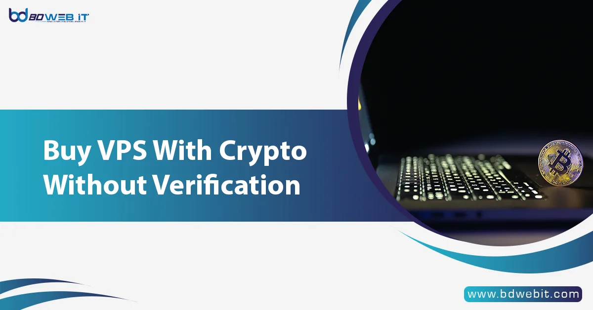 Buy VPS With Crypto Without Verification
