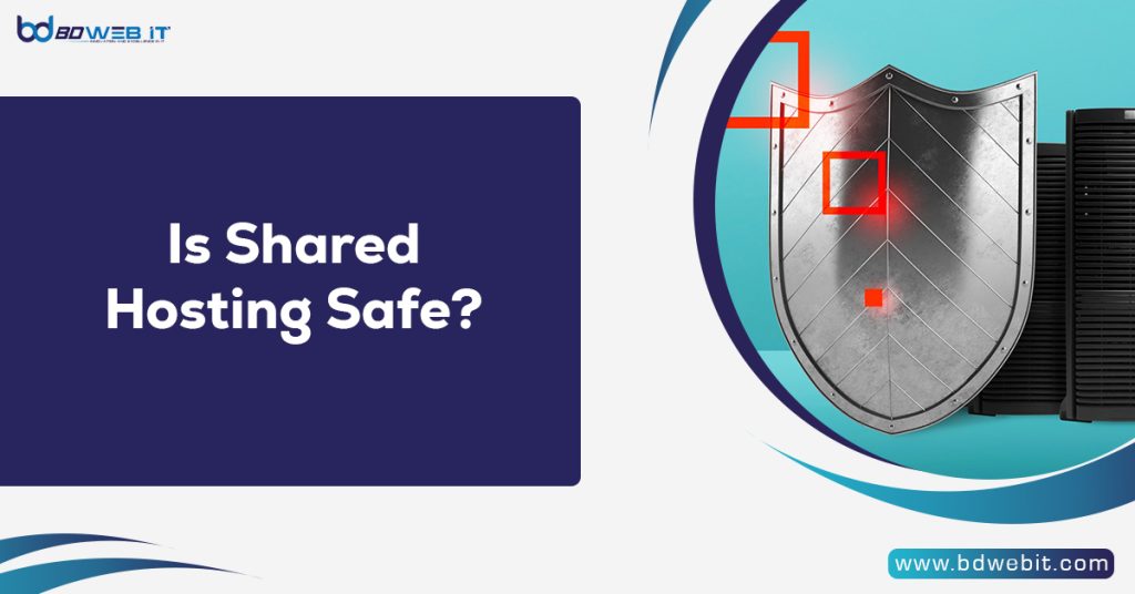 Is Shared Hosting Safe