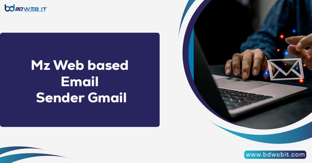 Mz Web based Email Sender Gmail