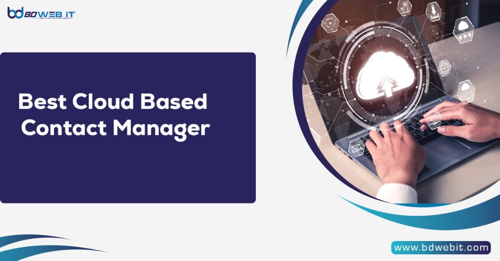 Best Cloud Based Contact Manager