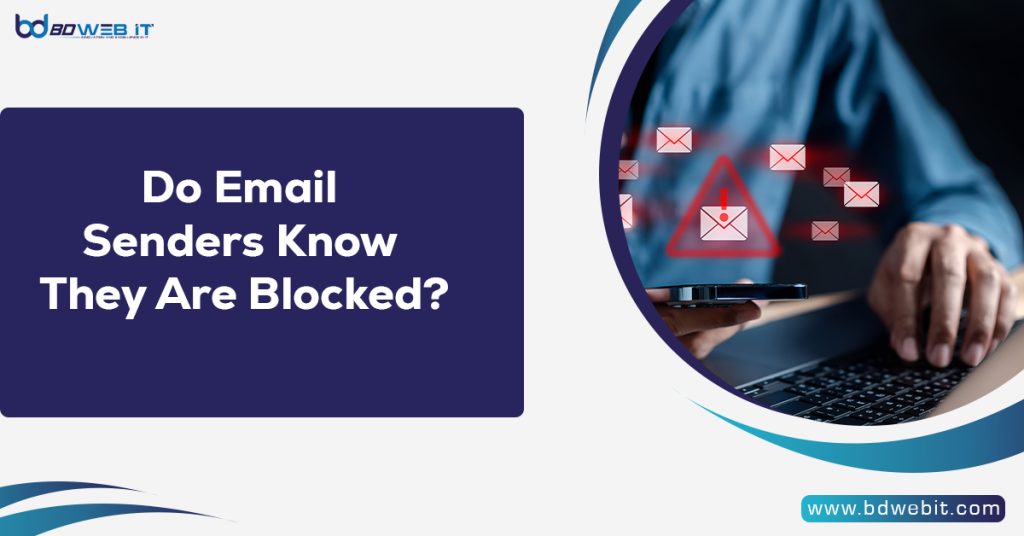 Do Email Senders Know They Are Blocked