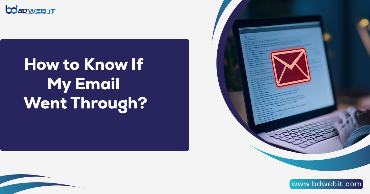 How to Know If My Email Went Through