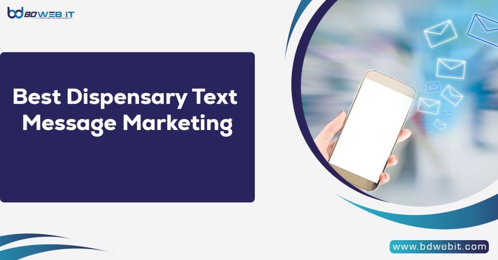 Best Dispensary Text Message Marketing