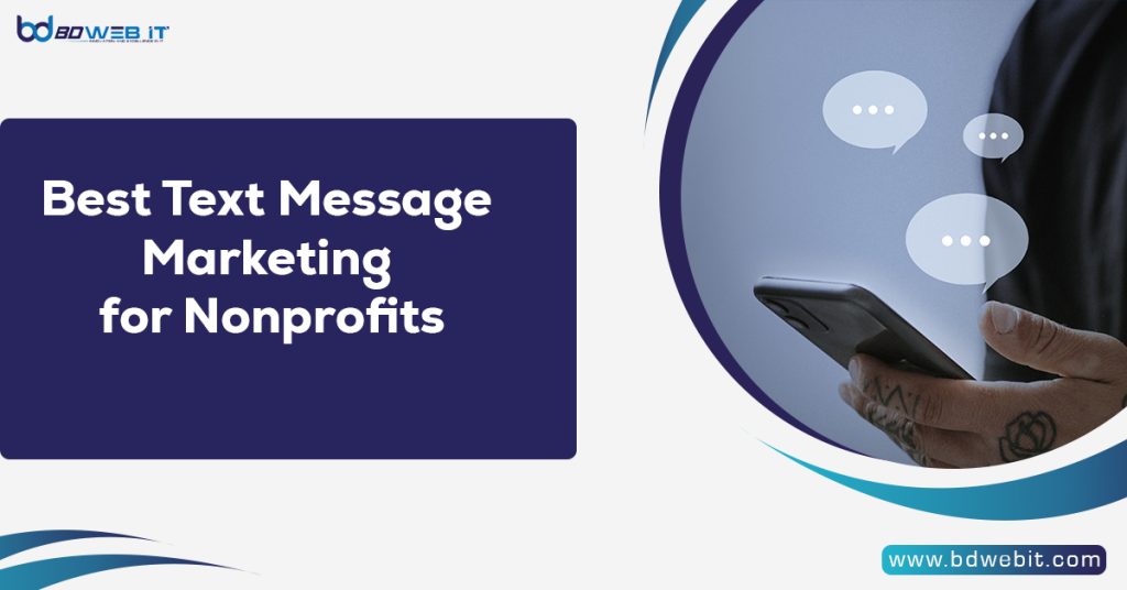 Best Text Message Marketing for Nonprofits