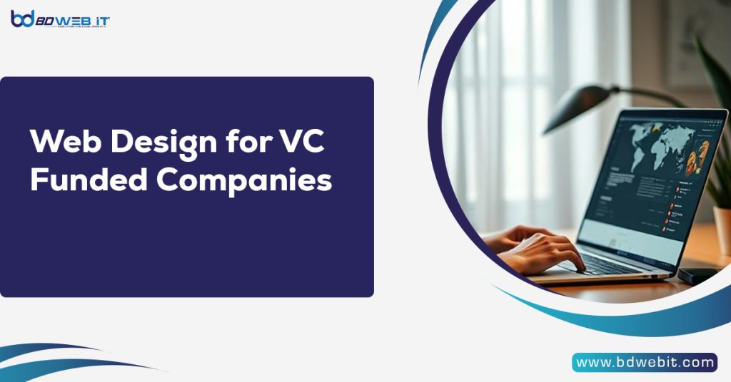 Web Design for VC Funded Companies