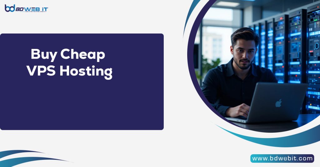 Buy Cheap VPS Hosting