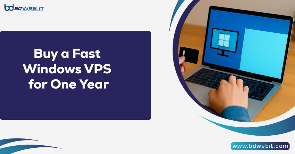 Buy a Fast Windows VPS for One Year