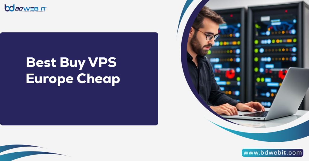 Best Buy VPS Europe Cheap