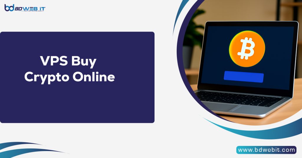 VPS Buy Crypto Online
