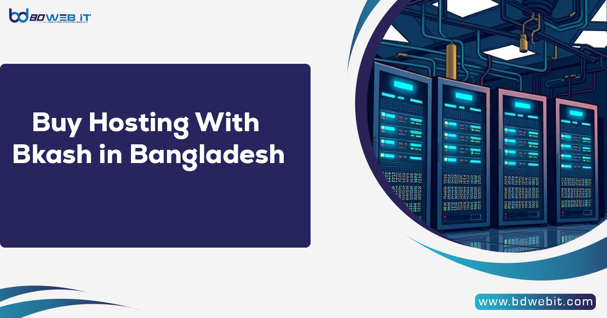 Buy Hosting With Bkash in Bangladesh