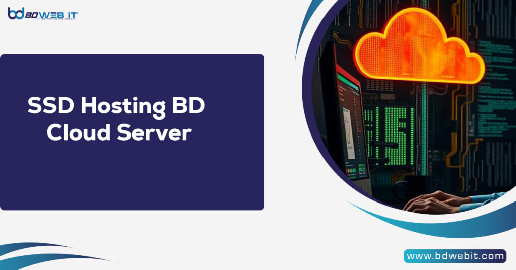 SSD Hosting BD Cloud Server