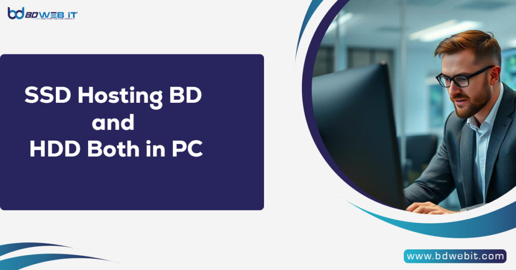 SSD Hosting BD and HDD Both in PC