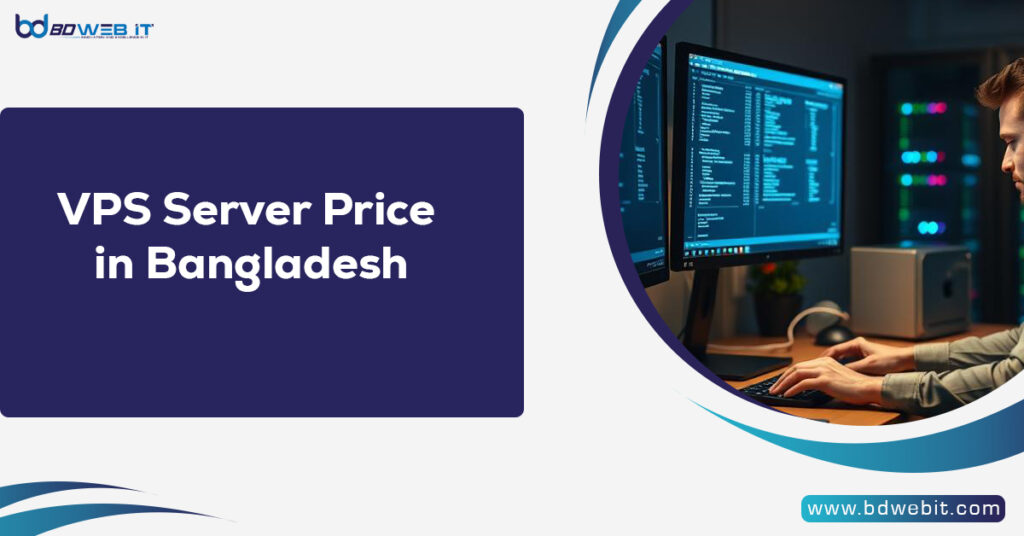 VPS Server Price in Bangladesh