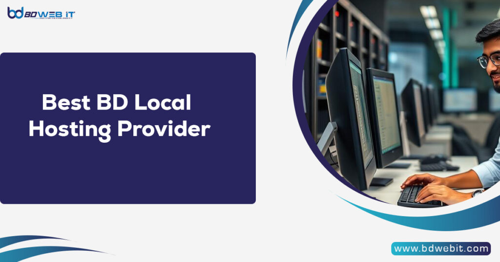 Best BD Local Hosting Provider