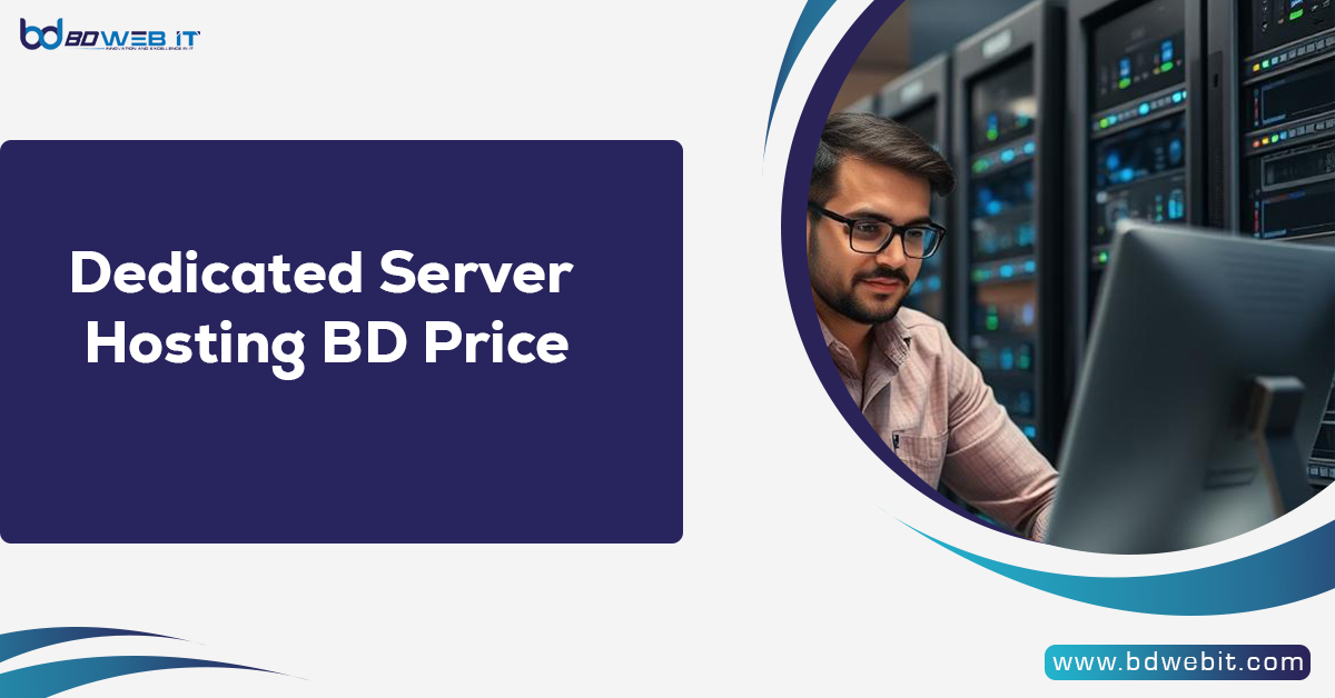 Dedicated Server Hosting BD Price