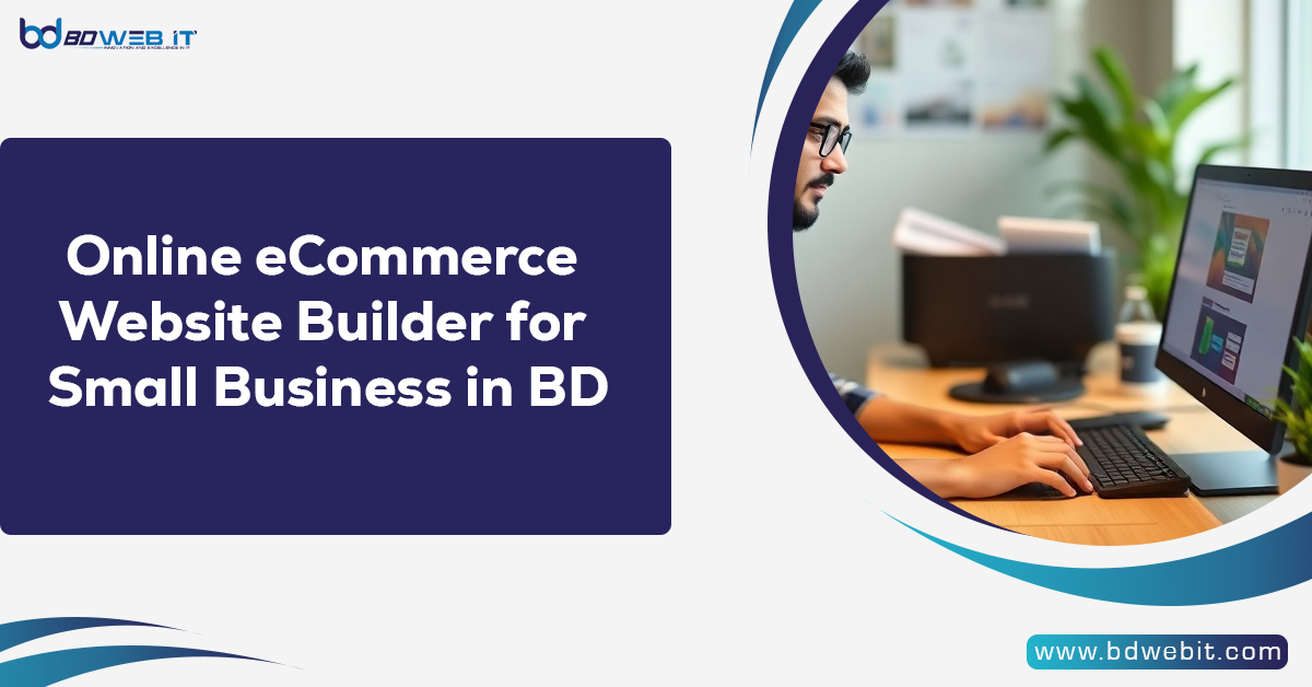 Online eCommerce Website Builder for Small Business in BD