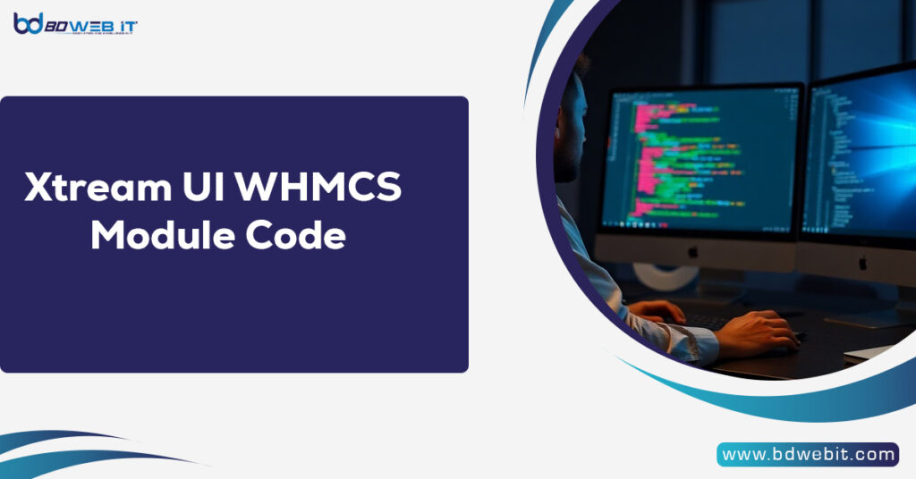 Xtream UI WHMCS Module Code