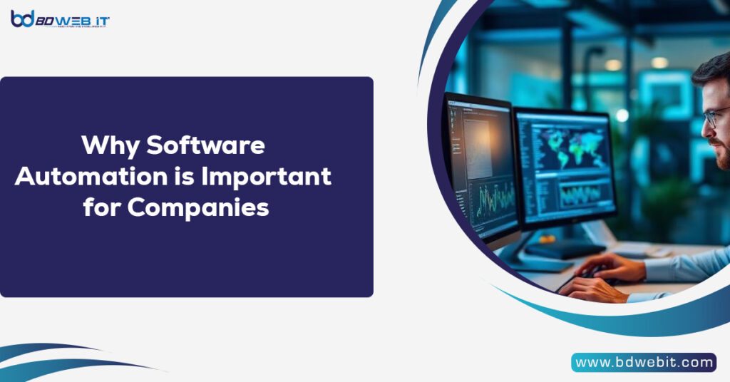 Why Software Automation is Important for Companies