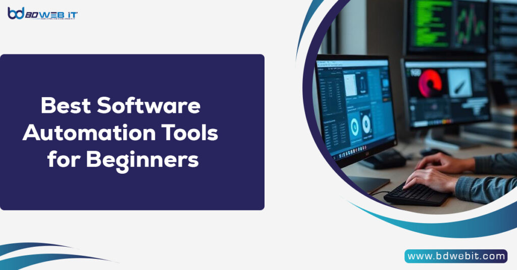 Best Software Automation Tools for Beginners