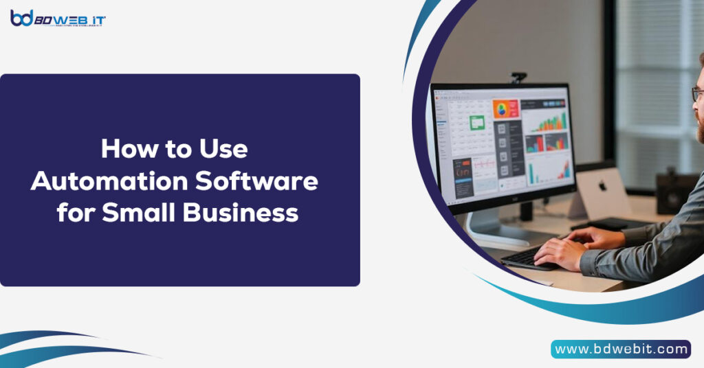 How to Use Automation Software for Small Business