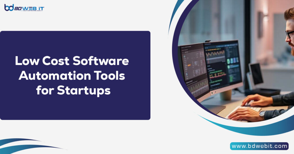 Low Cost Software Automation Tools for Startups