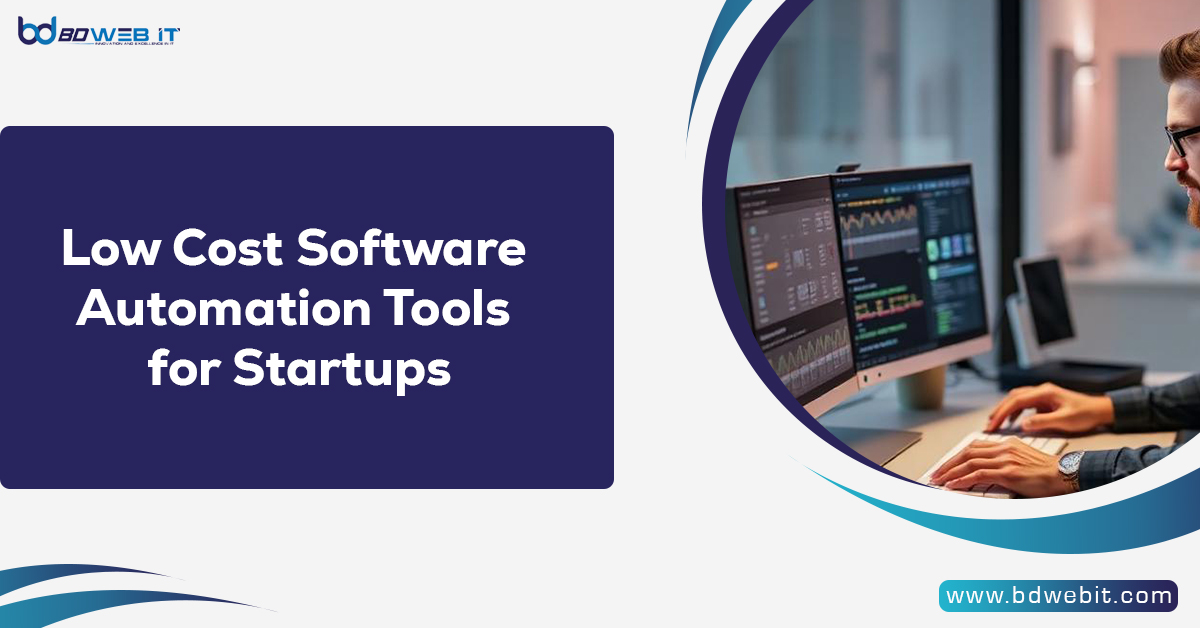 Low Cost Software Automation Tools for Startups