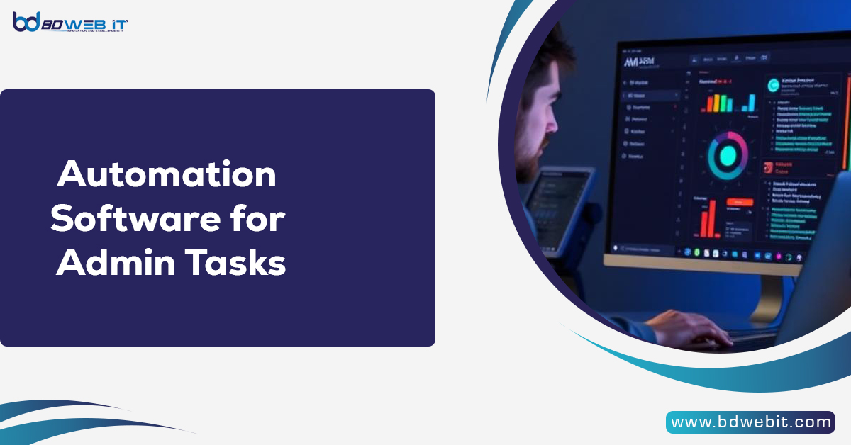 Automation Software for Admin Tasks