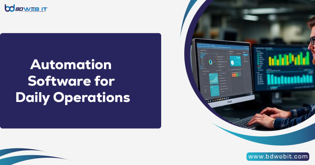 Automation Software for Daily Operations