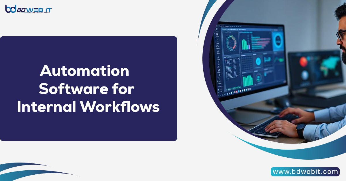 Automation Software for Internal Workflows