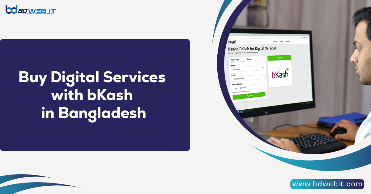 Buy Digital Services with bKash in Bangladesh