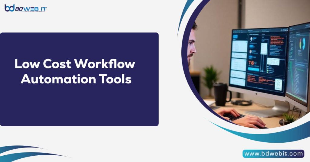 Low Cost Workflow Automation Tools