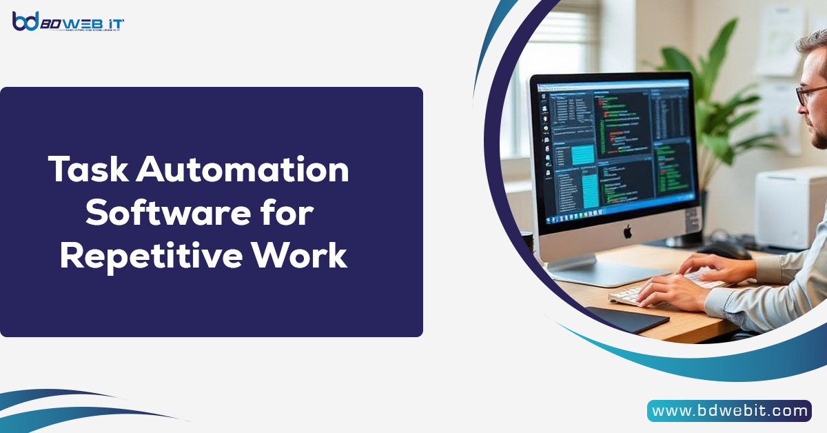 Task Automation Software for Repetitive Work