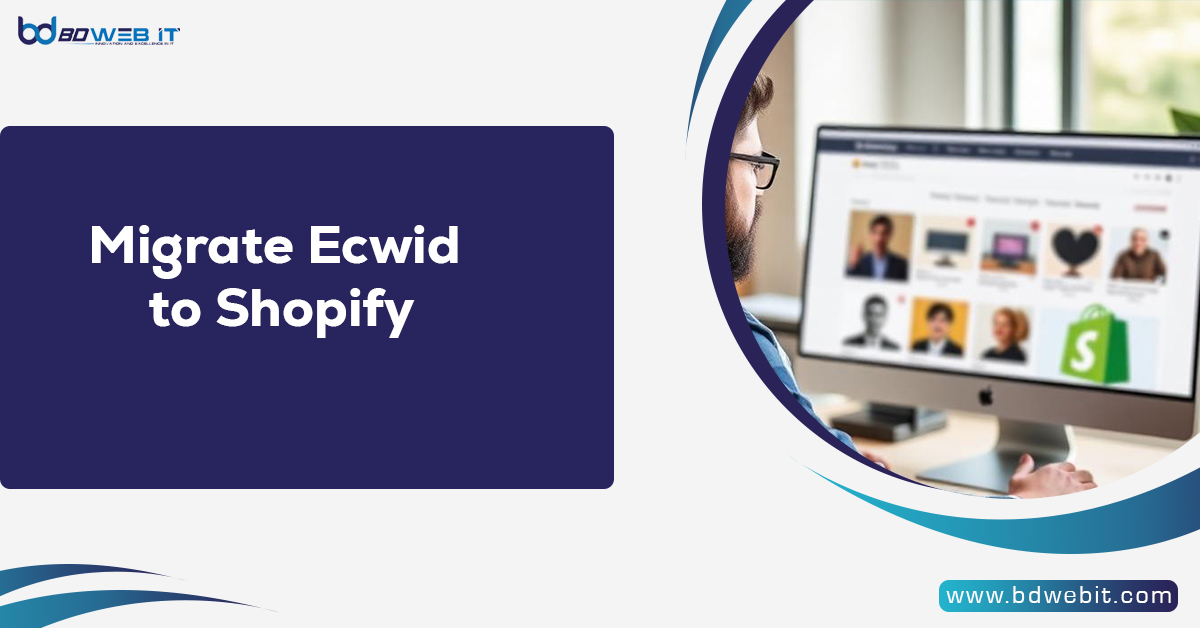 Migrate Ecwid to Shopify