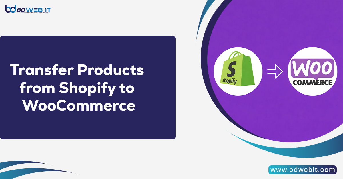 Transfer Products from Shopify to WooCommerce