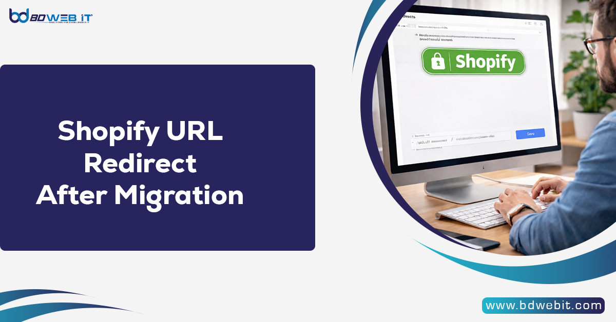 Shopify URL Redirect After Migration