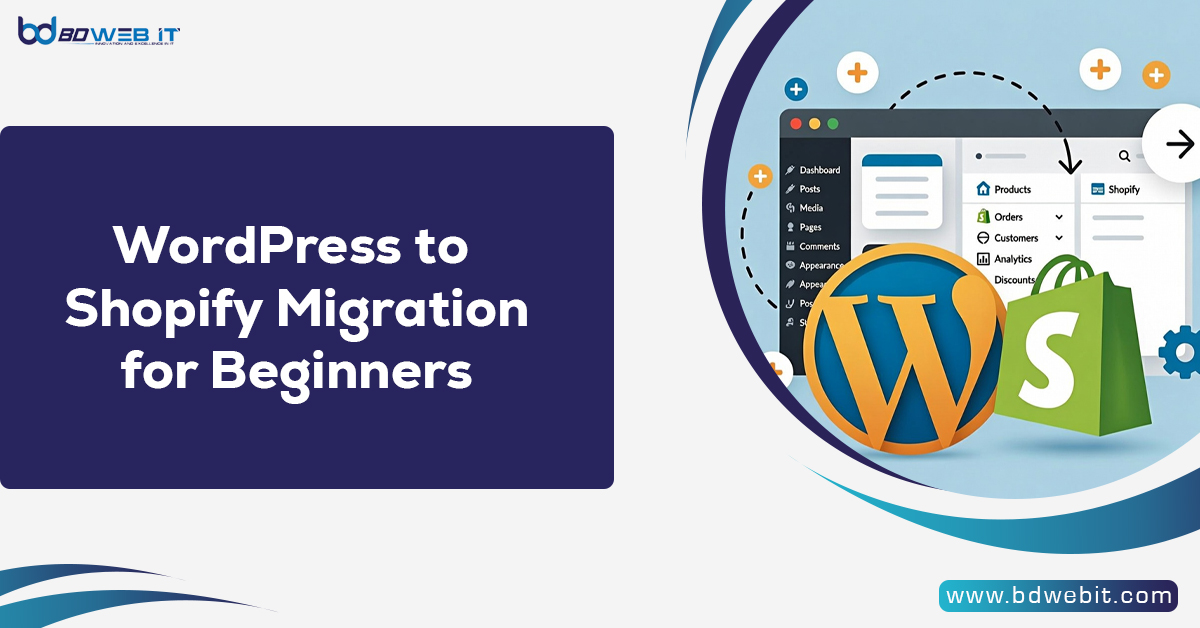 WordPress to Shopify Migration for Beginners
