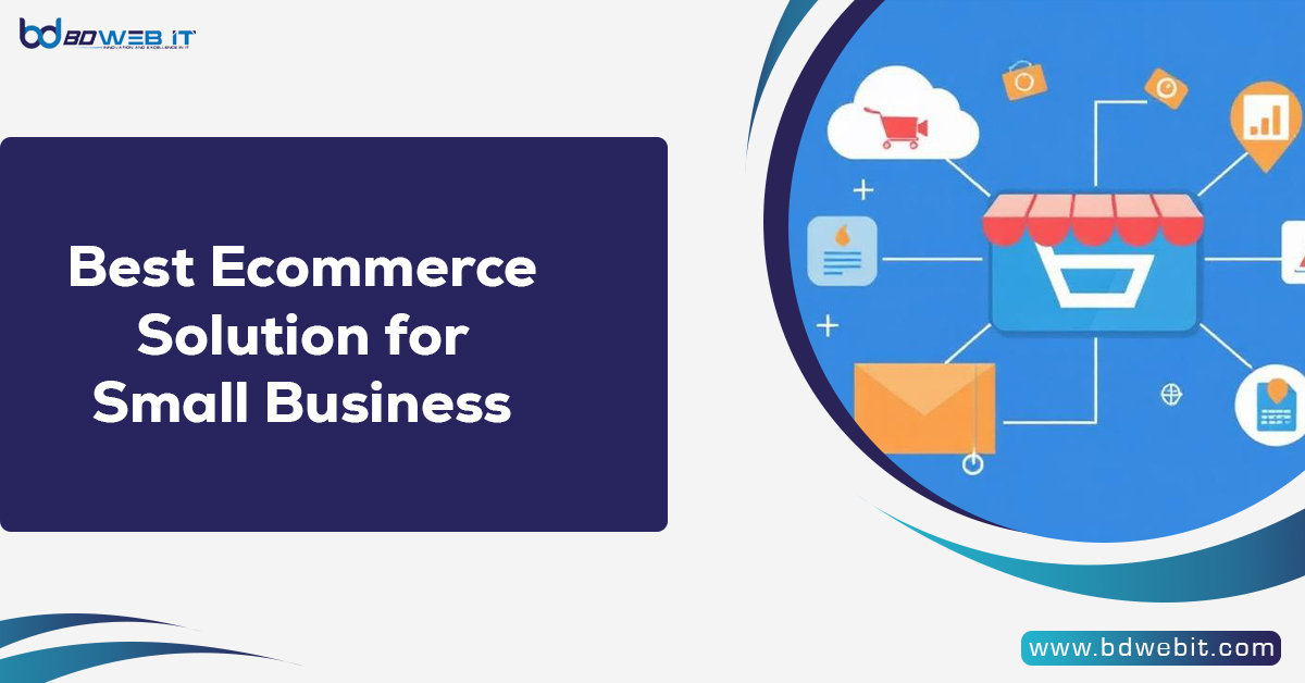 Best Ecommerce Solution for Small Business