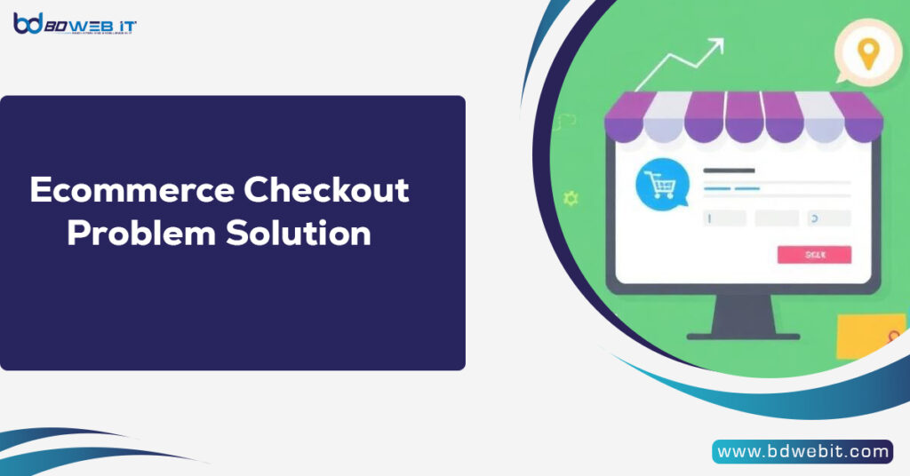 Ecommerce Checkout Problem Solution