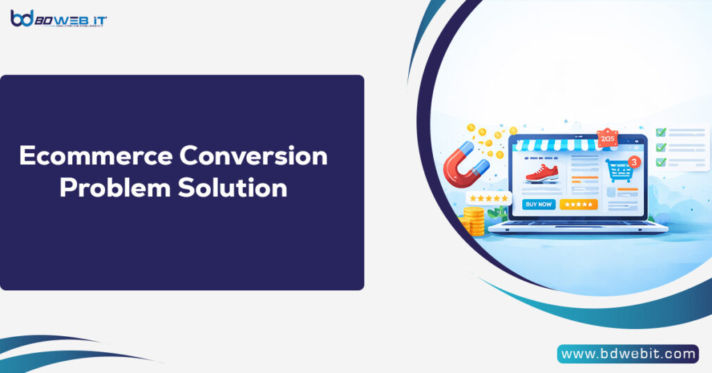 Ecommerce Conversion Problem Solution