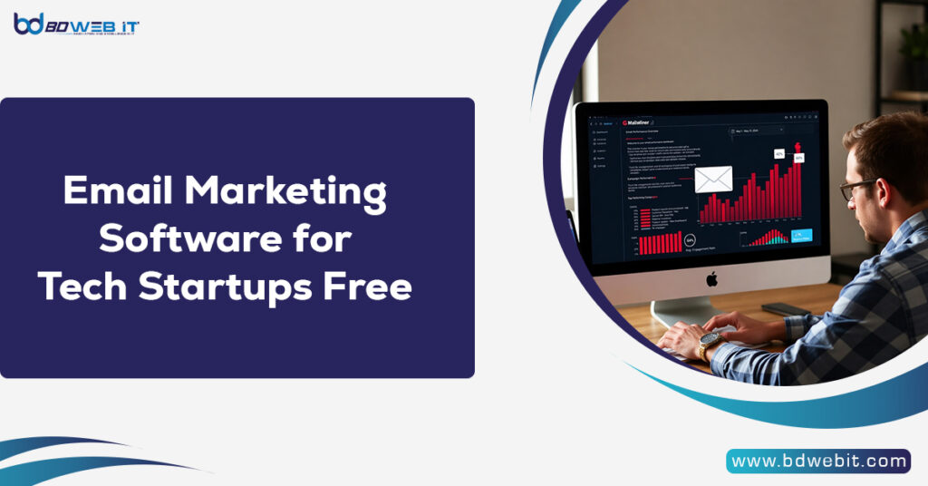 Email Marketing Software for Tech Startups Free