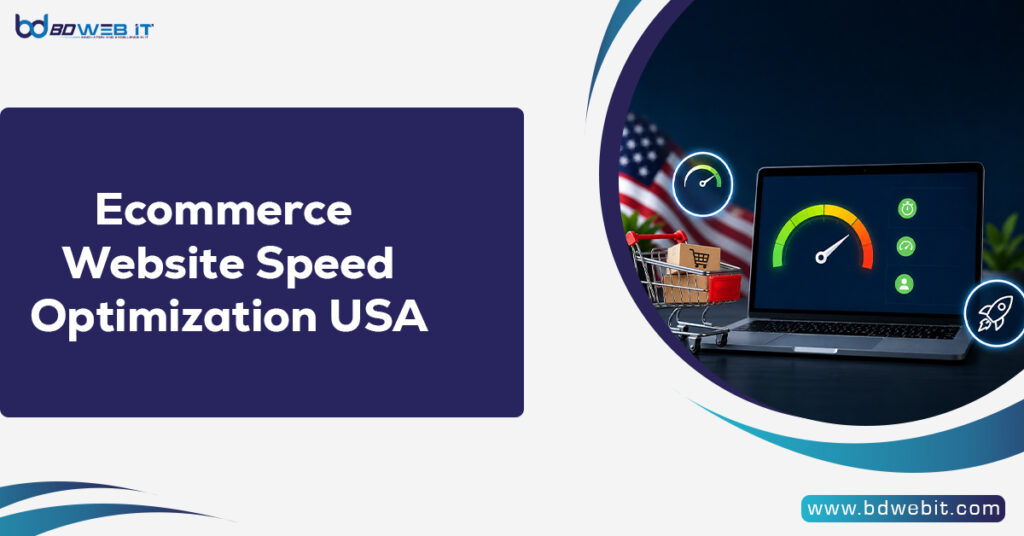 Ecommerce Website Speed Optimization USA
